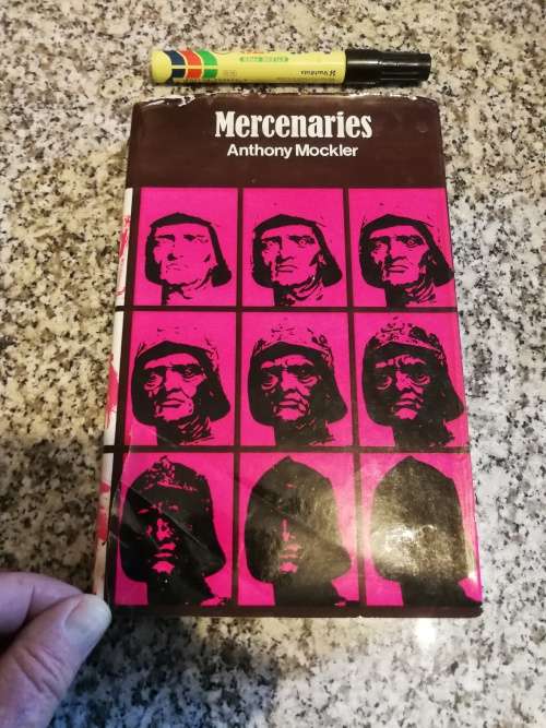 MERCENARIES ANTHONY MOCKLE ( Where bands of mercanaries had most influence  - history - note damage