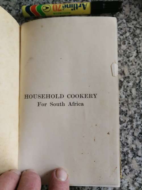 HOUSEHOLD COOKERY FOR SOUTH AFRICA  by MARY HIGHAM  Second Edition 1919 ( vintage cookbook )