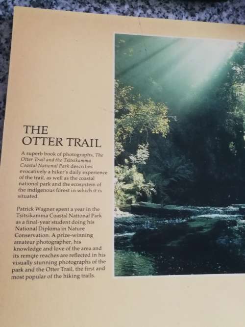 THE OTTER TRAIL and the TSITSIKAMMA COASTAL NATIONAL PARK PATRICK WAGNER