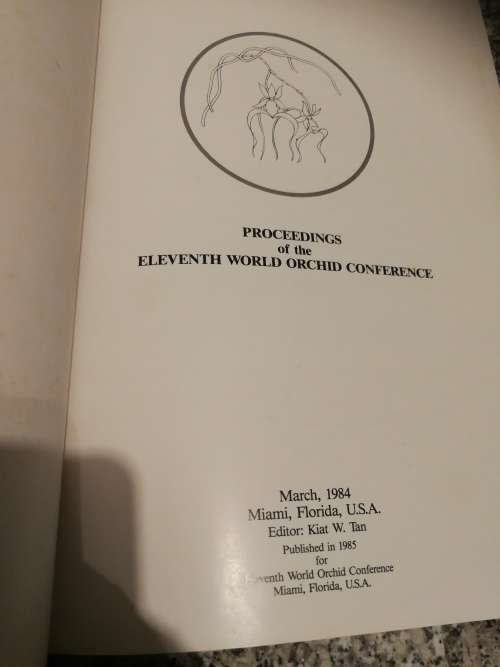PROCEEDINGS OF THE ELEVENTH WORLD ORCHID CONFERENCE KIAT W TAN  orchids Plants Botany