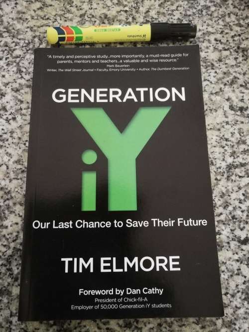 GENERATION iY Our last chance to save their future TIM ELMORE  ( Gen. Y born between 1984 and 1992