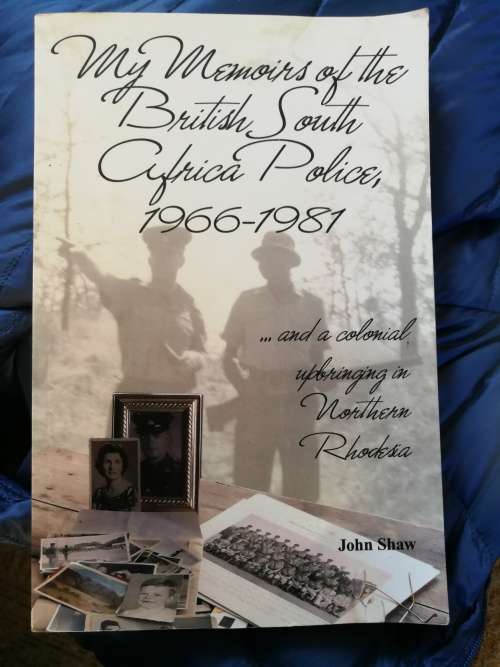 2 Books BRITISH SOUTH AFRICA POLICE  1966-1981  plus BLUE AND OLD GOLD BSAP