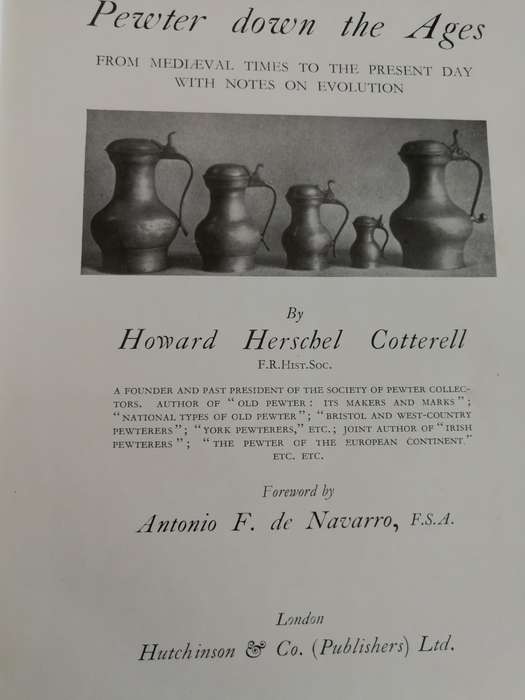 PEWTER DOWN THE AGES HOWARD HERSCHELL COTTERELL 1932 From Medieval Times to Present
