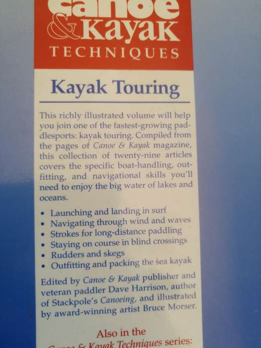 CANOE & KAYAK TECHNIQUES KAYAK TOURING Editor DAVE HARRISON  ( paddling Kayak  canoeing