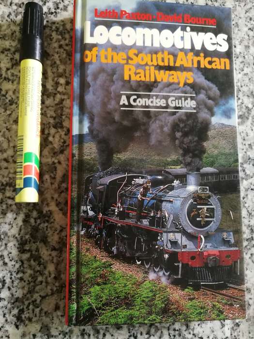 LOCOMOTIVES OF THE SOUTH AFRICAN RAILWAYS A CONCISE GUIDE  LEITH PAXTON ( includes Steam trains