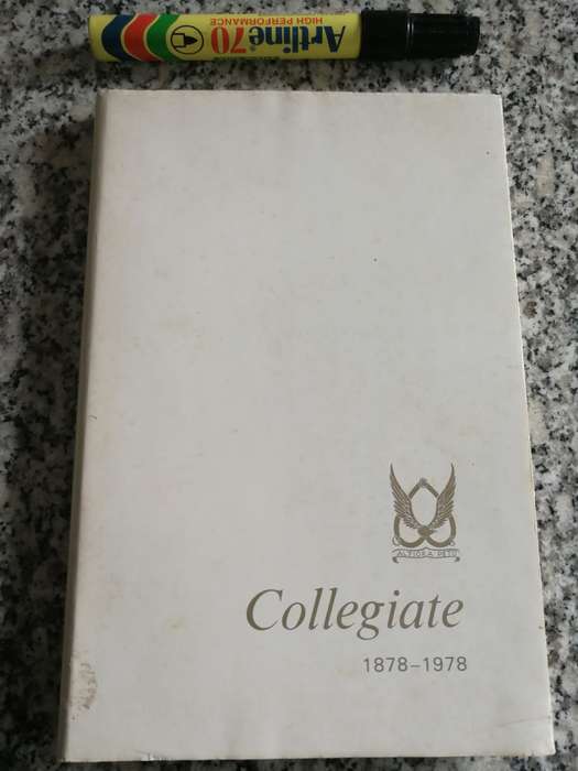 COLLEGIATE 1878-1978 MYFANWY TAIT ( History of the WYKEHAM COLLEGIATE SCHOOL PIETERMARITZBURG  )