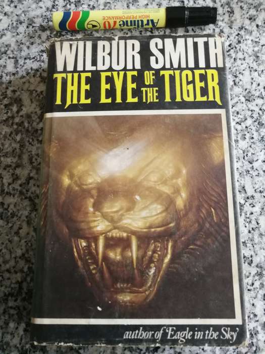 WILBUR SMITH THE EYE OF THE TIGER HEINEMAN 1975 FIRST Edition