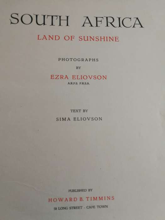 SOUTH AFRICA LAND OF SUNSHINE EZRA ELIOVSON First Printing 1953