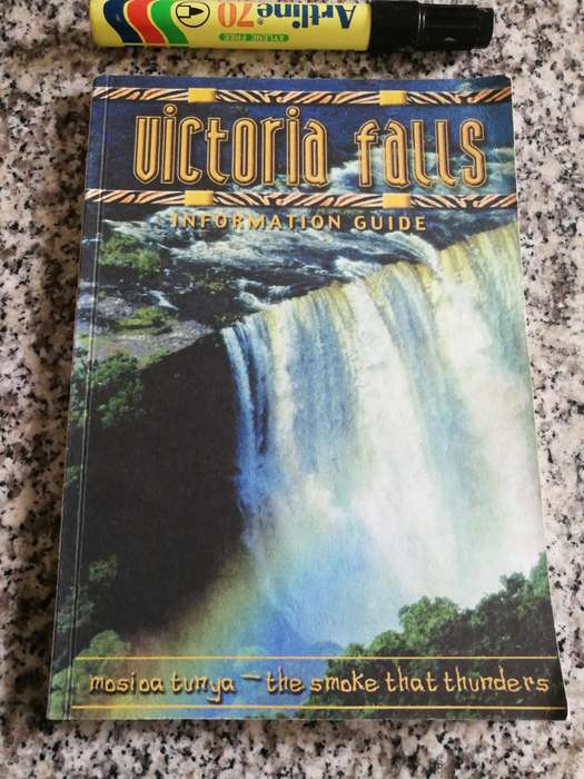 VICTORIA FALLS INFORMATION GUIDE MOSIOA TUNYA The Smoke that Thunders