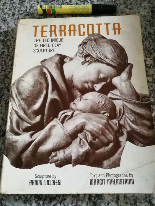 TERRACOTTA TECHNIQUE OF FIRED CLAY SCULPTURE  BRUNO LUCCHESI M MALMSTROM pottery