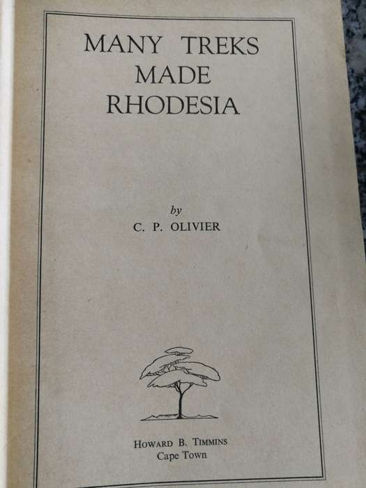 MANY TREKS MADE RHODESIA S P OLIVIER ( Book states C P Olivier  which is an error ) No D/  jacket