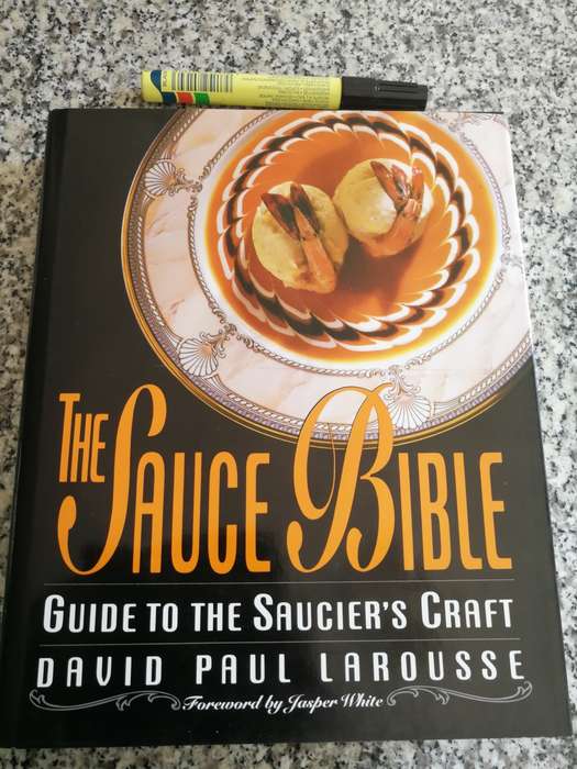 THE SAUCE BIBLE GUIDE TO THE SAUCIERS CRAFT DAVID PAUL LAROUSSE (  cooking recipes )