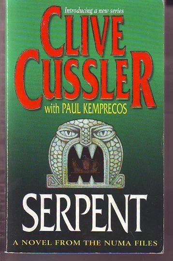 Serpent by Clive Cussler(with Paul Kemprecos) 2000 print 473page paperback