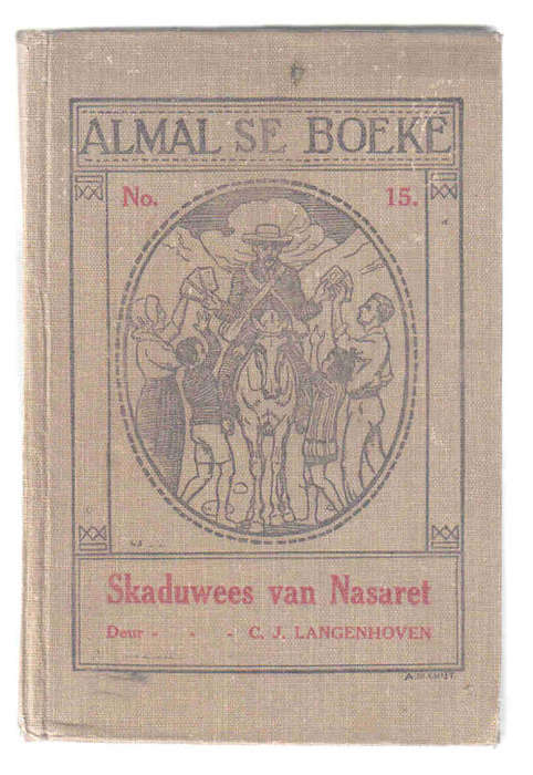 Skaduwees van Nasaret --- C J Langenhoven