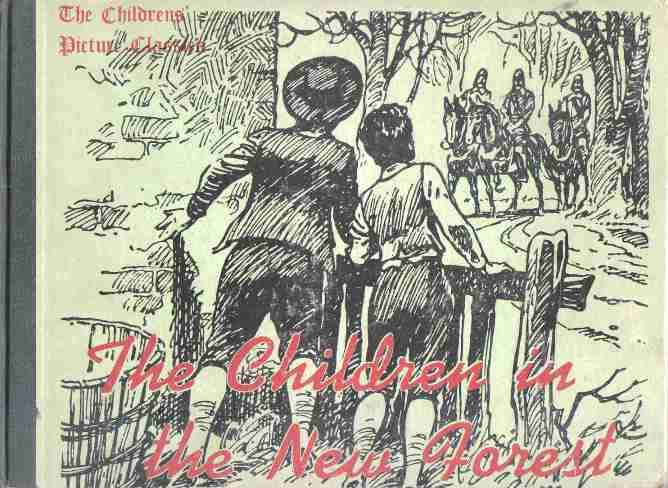The Children in the New Forest -- The Children's Picture Classics