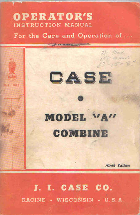 CASE Model "A" Combine  --  Operator's Manual