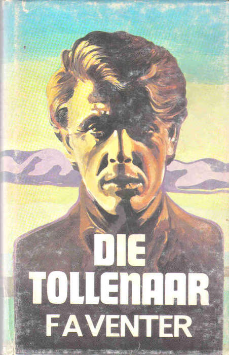 Die Tollenaar  --  F A Venter