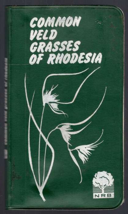 Common Veld Grasses of Rhodesia -