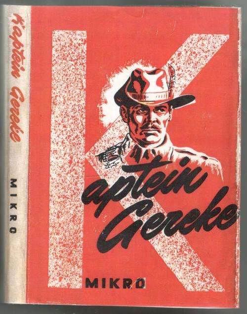 Kaptein Gereke  -  Mikro