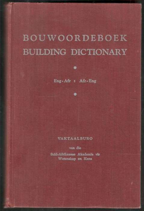 Biuwoordeboek - Building Dictionary  -  Vaktaalburo