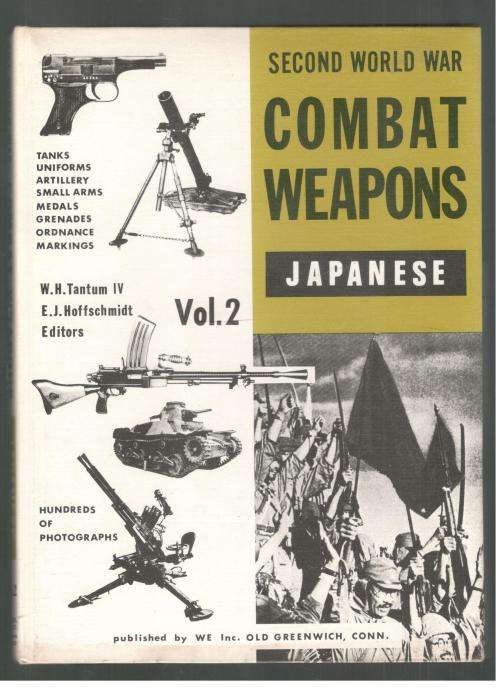 Second World War Combat Weapons  --  Japanese