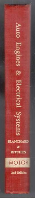 Auto Engines and Electrcal Systems  --  Harold F Blanchard and Ralph Ritchen