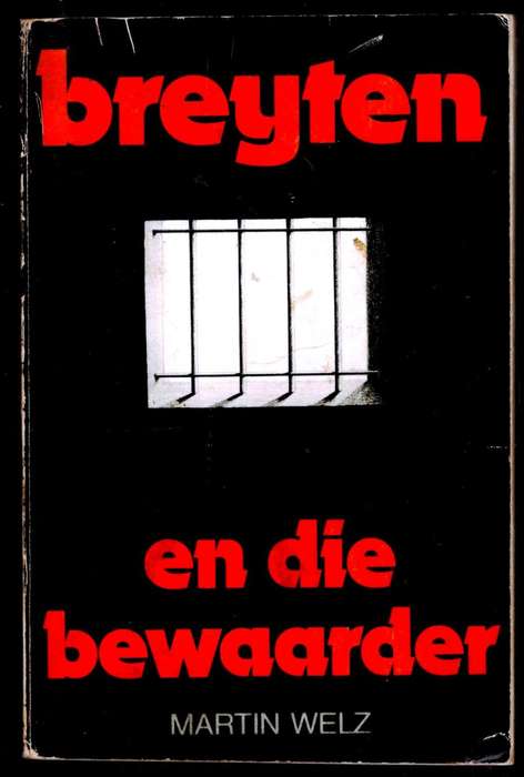 Breyten en die Bewaarder  --  Martin Welz