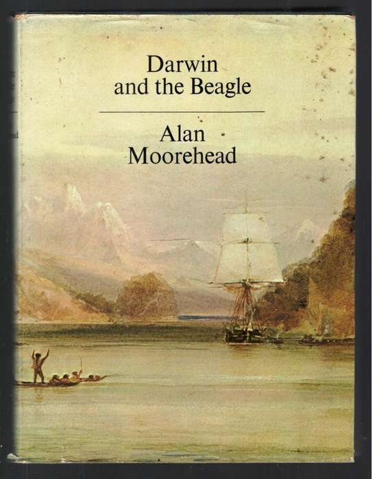 Darwin and the Beagle  --  Alan Moorehead