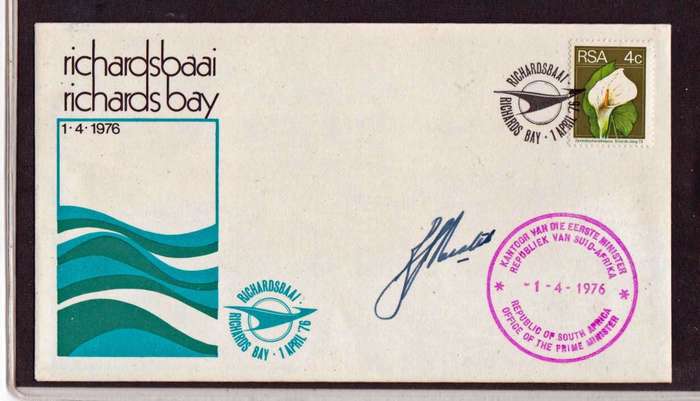 RSA-RICHARDS BAY FDC SIGNED BJ VORSTER-RUBBER STAMPED PRIME MINISTER,DATED DAY OF ISSUE