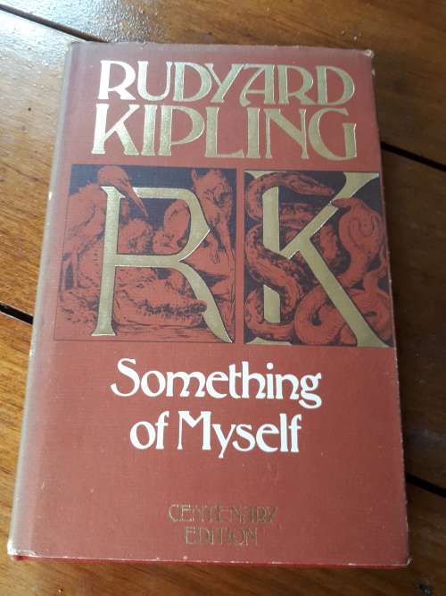 Rudyard Kipling Something of Myself 1981 Centenary Edition Hardcover