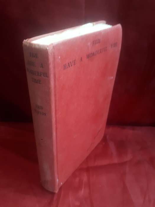 Enid Blyton 1952 First Edition `Five Have A Wonderful Time` Clothcover