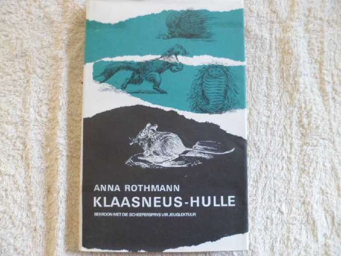 Klaasneus Hulle - Anna Rothmann - Afrikaans Book
