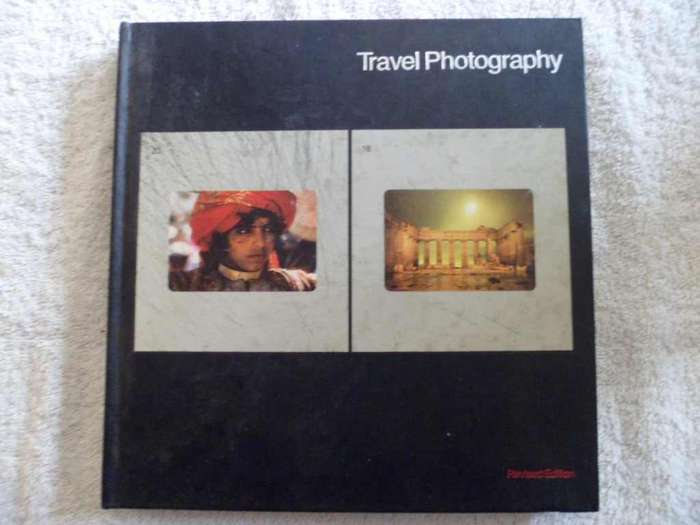 Travel Photography Revised Edition
