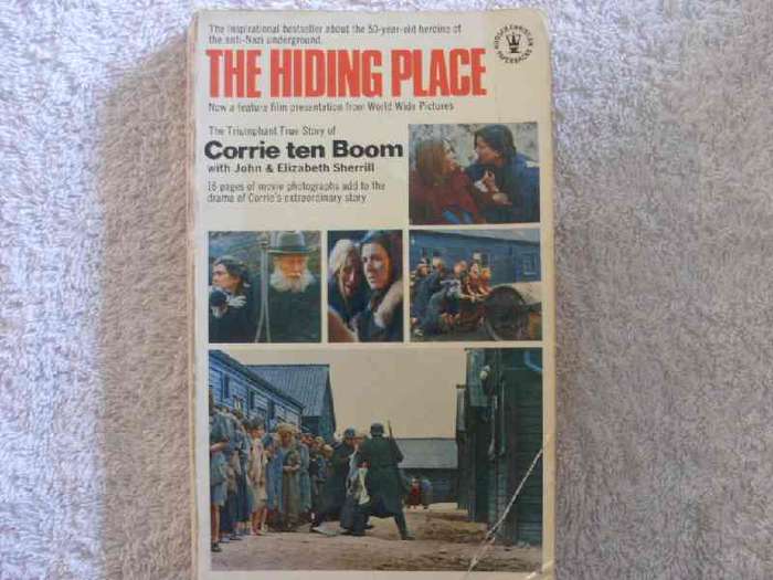 The hiding place - Corrie ten Boom with John and Elizabeth Sherrill