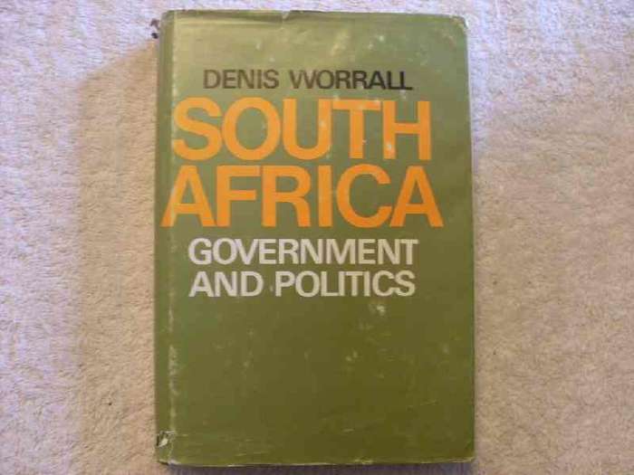 South Africa Government and Politics - Denis Worrall
