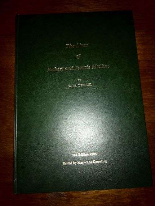 THE LIVES OF ROBERT AND JENNIE MULLINS by WM Levick
