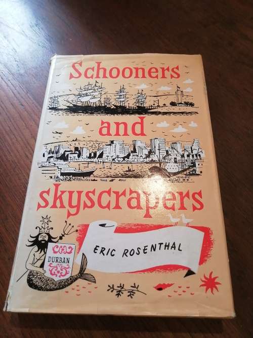 SCHOONERS AND SKYSCRAPERS - Eric Rosenthal