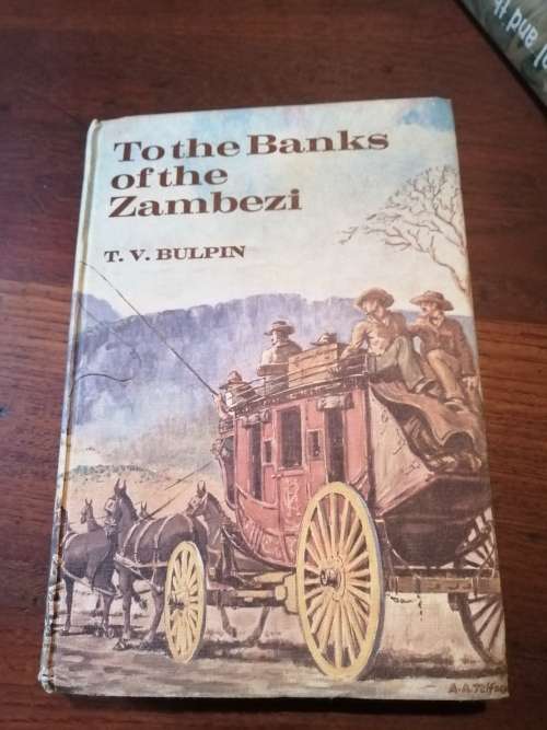 TO THE BANKS OF THE ZAMBEZI - TV Bulpin *first edition