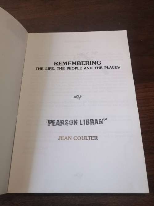 REMEMBERING: The Life, the People and the Places - Jean Coulter