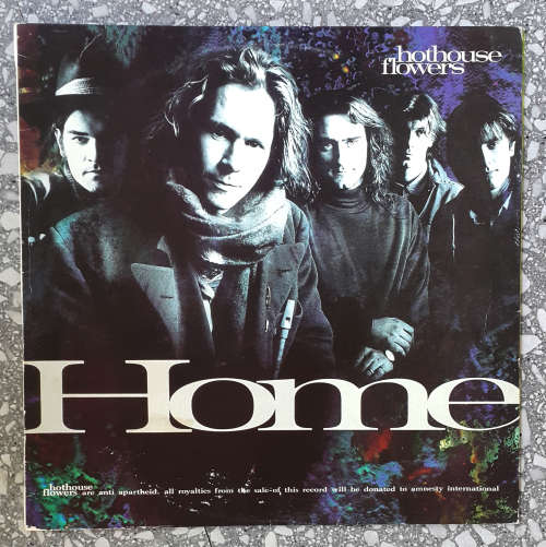 HOTHOUSE FLOWERS - HOME  LP Country: South Africa Released: 1990