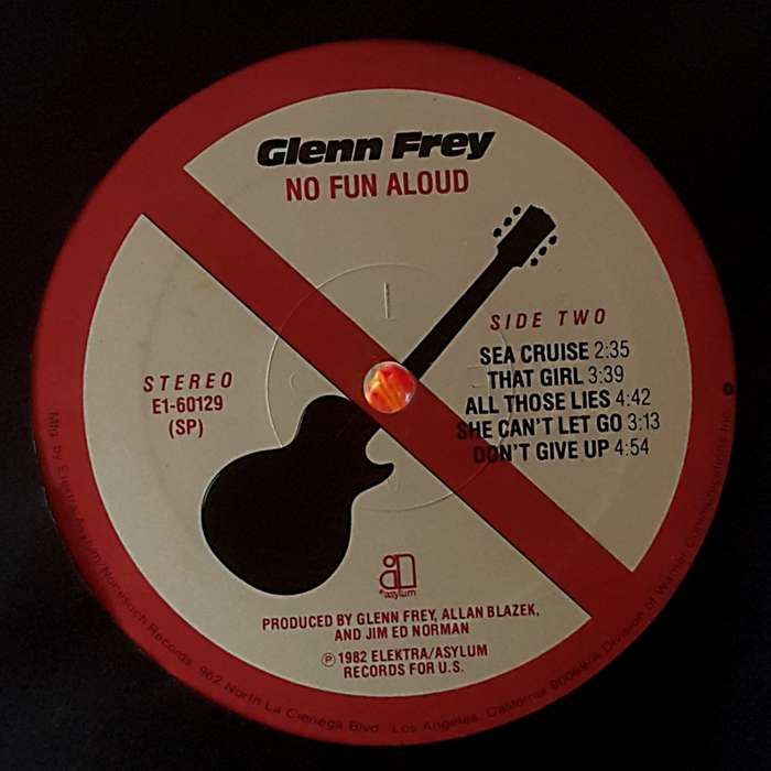 GLENN FREY - NO FUN ALOUD Vinyl, LP, Album, Stereo Country: US Released: 1982