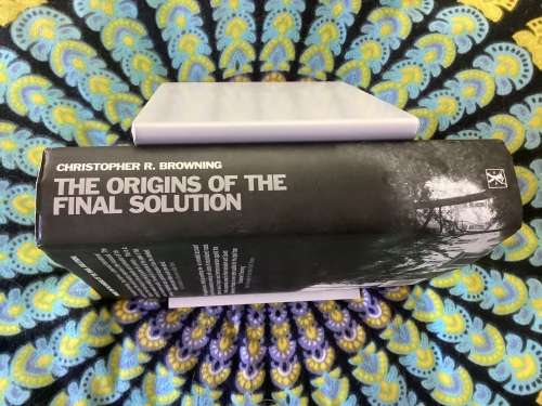 The Origins Of The Final Solution. 1st Edition Hardcover by Christopher R Browning.