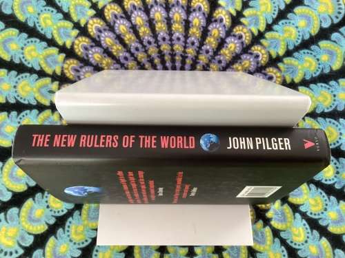 The New Rulers of the World, by John Pilger.