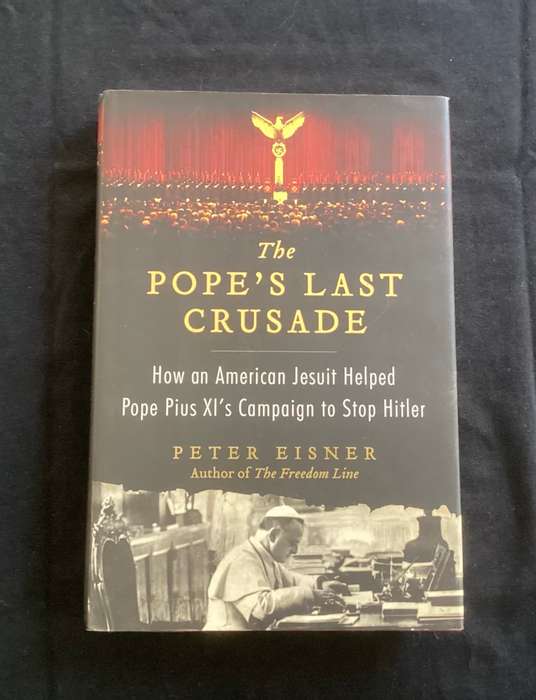The Popes Last Crusade. Hardcover, by Peter Eisner