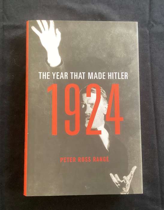 1924 The Year that made Hitler. Hardcover, by Peter Range. Illustrated and in excellent condition.