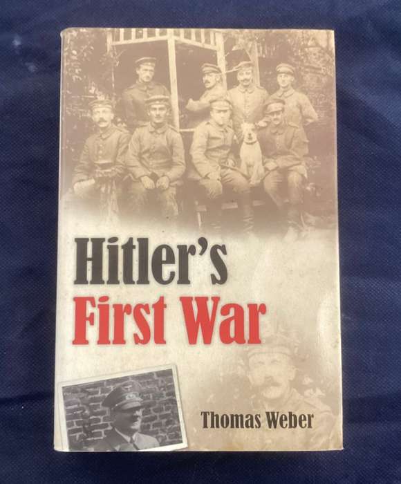 Hitlers First War. Hardcover, by Thomas Weber, in a fine condition.