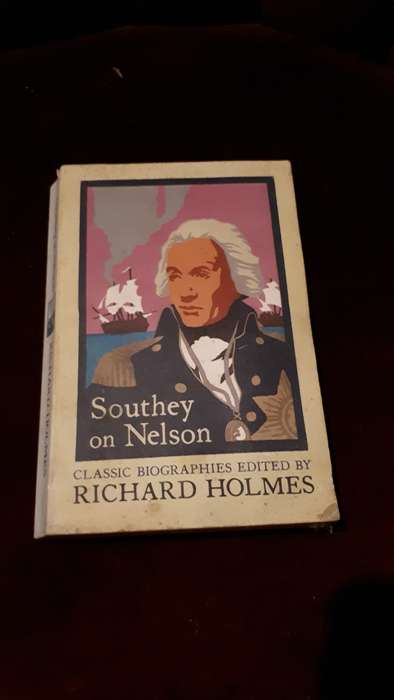 Southey on Nelson : The Life of Nelson