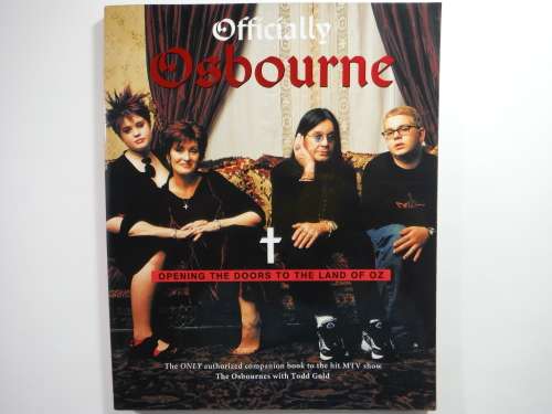 Officially Osbourne - Todd Gold - Companion Book to the Hit MTV Show