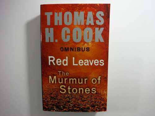 Thomas H. Cook Omnibus : Red Leaves and The Murmur of Stones - Paperback