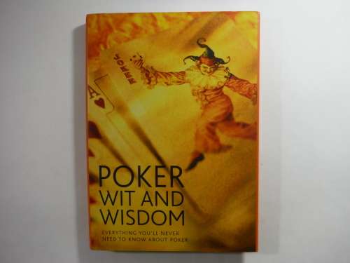 Poker Wit and Wisdom - Hardcover - Fiona Jerome